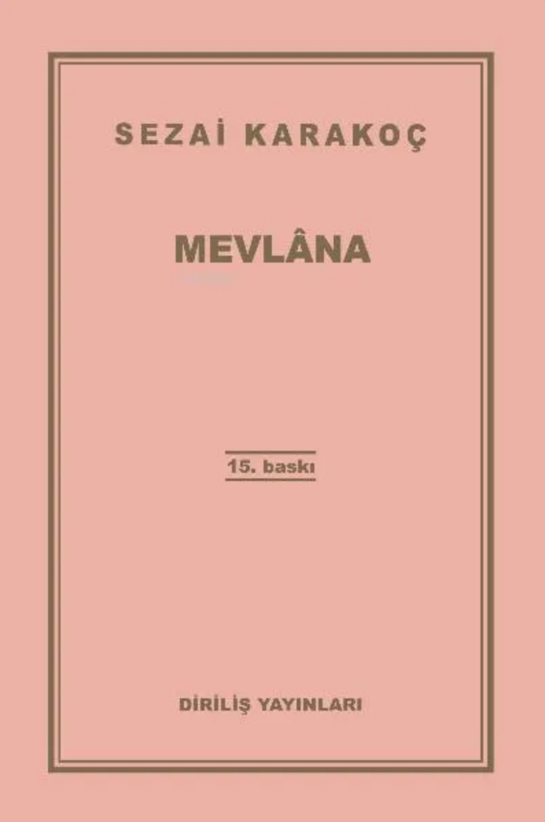 Sezai Karakoç-Mevlânâ