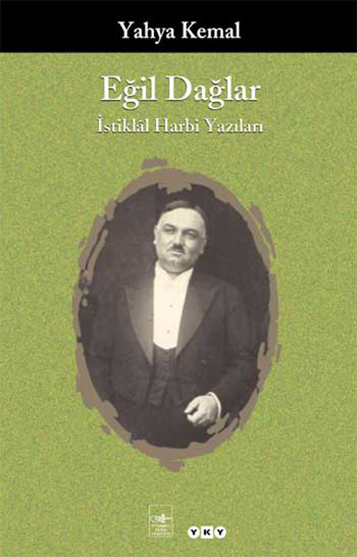 YAHYA KEMAL BEYATLI-EĞİL DAĞLAR