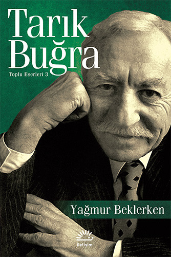 TARIK BUĞRA-YAĞMUR BEKLERKEN