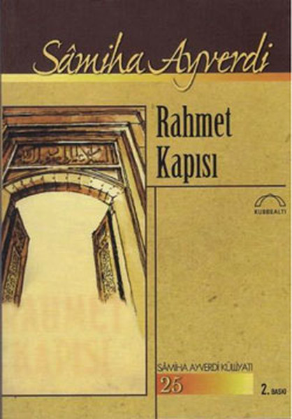 SAMİHA AYVERDİ-RAHMET KAPISI