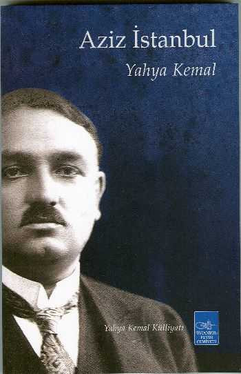 YAHYA KEMAL BEYATLI-AZİZ İSTANBUL