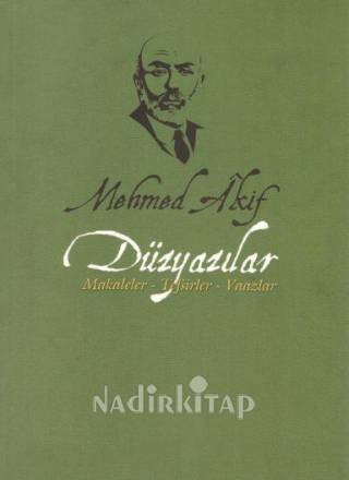 MEHMET AKİF ERSOY-DÜZ YAZILAR (MAKALELER-TEFSİRLER-YAZARLAR)