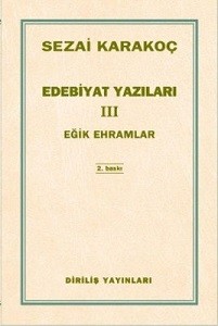 SEZAİ KARAKOÇ-EDEBİYAT YAZILARI- III-