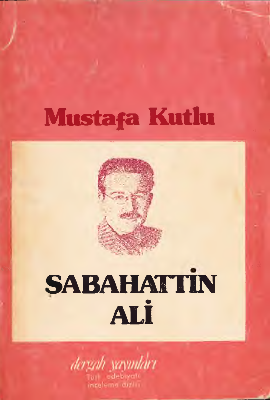 MUSTAFA KUTLU-SABAHATTİN ALİ