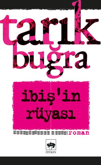 TARIK BUĞRA-İBİŞ'İN RÜYASI