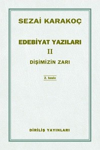 SEZAİ KARAKOÇ-EDEBİYAT YAZILARI- II-