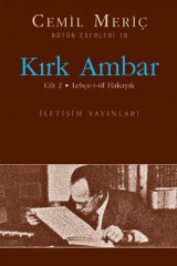 CEMİL MERİÇ- KIRK AMBAR II
