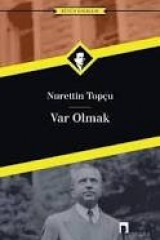 NURETTİN TOPÇU-VAR OLMAK