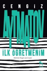 CENGİZ AYTMATOV-İLK ÖĞRETMENİM