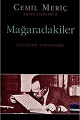 CEMİL MERİÇ-MAĞARADAKİLER