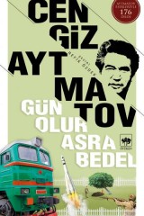 CENGİZ AYTMATOV-GÜN OLUR ASRA BEDEL