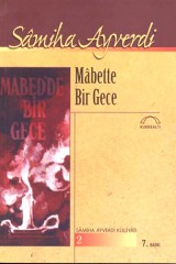 SAMİHA AYVERDİ-MABETTE BİR GECE