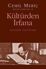 CEMİL MERİÇ- KÜLTÜRDEN İRFANA