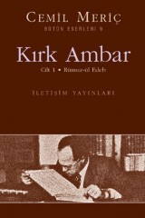 CEMİL MERİÇ- KIRK AMBAR I
